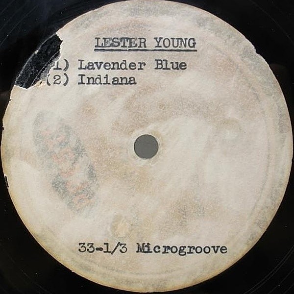 レコードメイン画像：超希少 ACETATE アセテート盤 LESTER YOUNG レスター・ヤング Lavender Blue, Boppin' Boogie 他 (10インチ) オリジナル