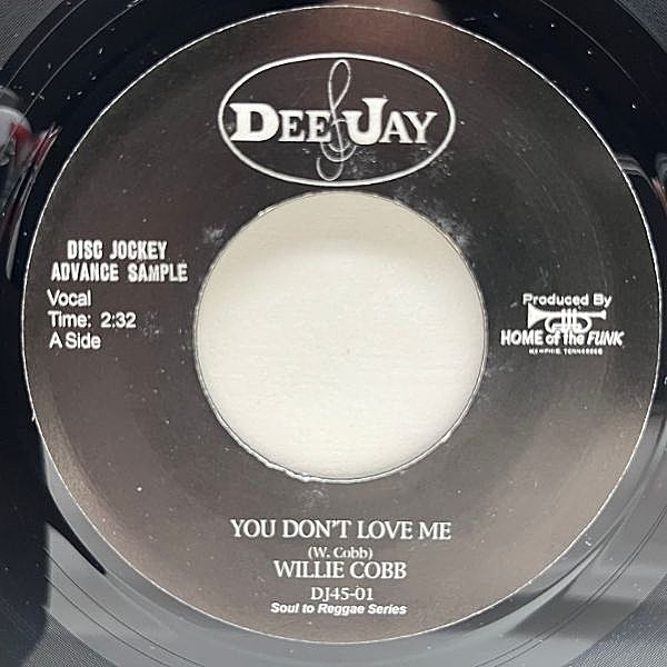レコードメイン画像：【本場の旨味が凝縮された純正サザン／ニューオリンズR＆B】米 7インチ WILLIE COBB You Don't Love Me ('06 Dee Jay) DAWN PENN 原曲