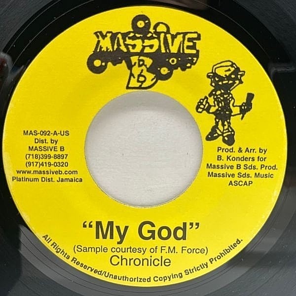 レコードメイン画像：美盤!! USオリジナル 7インチ CHRONICLE My God ('95 Massive B) CHRONIXX 父親 Sickリディム DANCEHALL 45RPM.