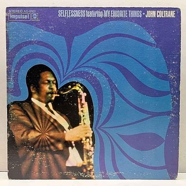 レコードメイン画像：美盤!! 赤黒ラベ US 初期プレス JOHN COLTRANE Selflessness Featuring My Favorite Things ('68 Impulse) w/ PHAROAH SANDERS, ROY HAYNES