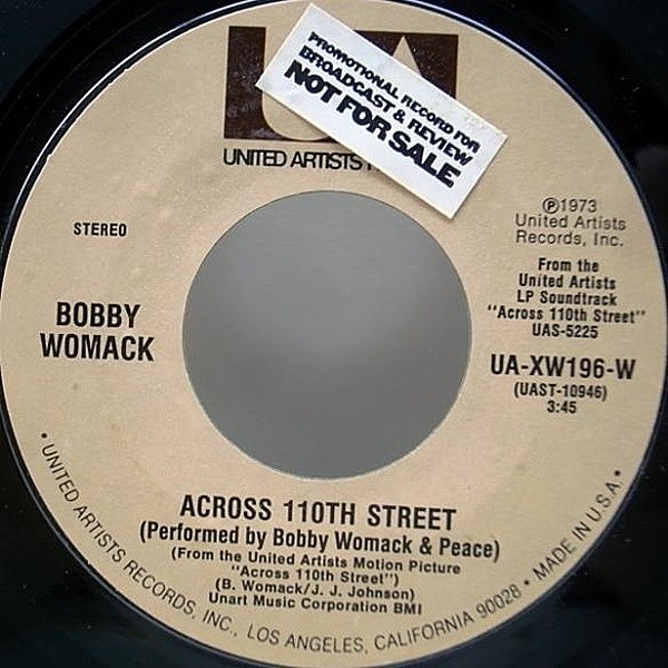 レコードメイン画像：プロモ 美盤 オリジナル BOBBY WOMACK Across 110th Street ('73 United) 110番街交差点 レア・7インチ 45RPM.