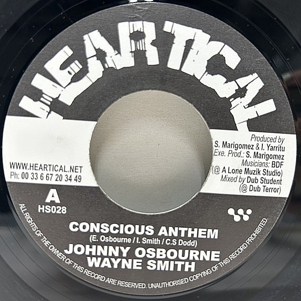 レコードメイン画像：美盤!! 仏プレス 7インチ JOHNNY OSBOURNE / WAYNE SMITH Conscious Anthem ('06 Heartical) ジョニー・オズボーン ウェイン・スミス 45RPM