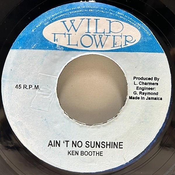 レコードメイン画像：【ビル・ウィザース名曲沁みる絶品カヴァー】良好!! JAプレス 7インチ KEN BOOTHE Ain't No Sunshine (Wild Flower) ケン・ブース 45RPM.