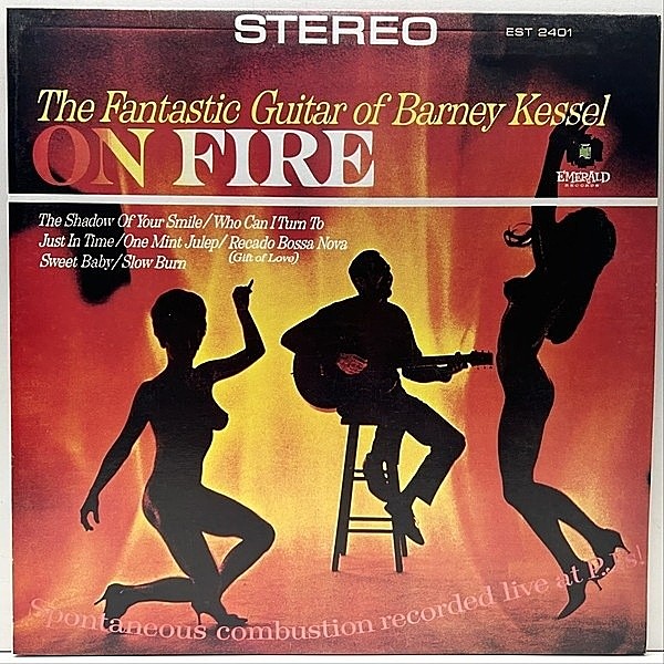 レコードメイン画像：極美品!! BARNEY KESSEL On Fire (Emerald) バーニー・ケッセルにとって初のライブ録音となる『P.J.'s』での一夜！