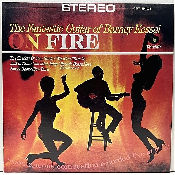 レコードメイン画像：極美品!! BARNEY KESSEL On Fire (Emerald) バーニー・ケッセルにとって初のライブ録音となる『P.J.'s』での一夜！