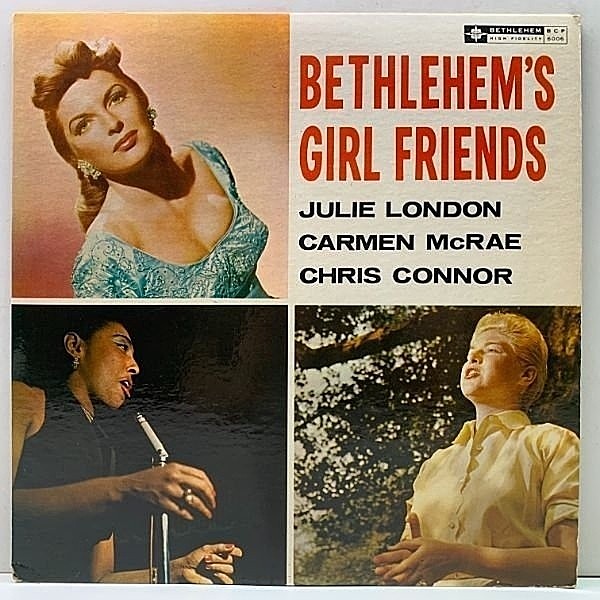 レコードメイン画像：【ジュリー・ロンドンLP未収録の最初期の録音】良好盤!! MONO 深溝 JULIE LONDON / CHRIS CONNOR / CARMEN McRAE Bethlehem's Girlfriends