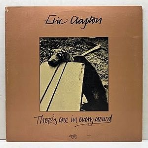 レコード画像：ERIC CLAPTON / There's One In Every Crowd