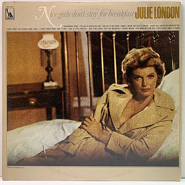 レコードメイン画像：レアな美盤!! MONO 米オリジナル JULIE LONDON Nice Girls Don't Stay For Breakfast ('67 Liberty) arr. DON BAGLEY あまり見ません!!