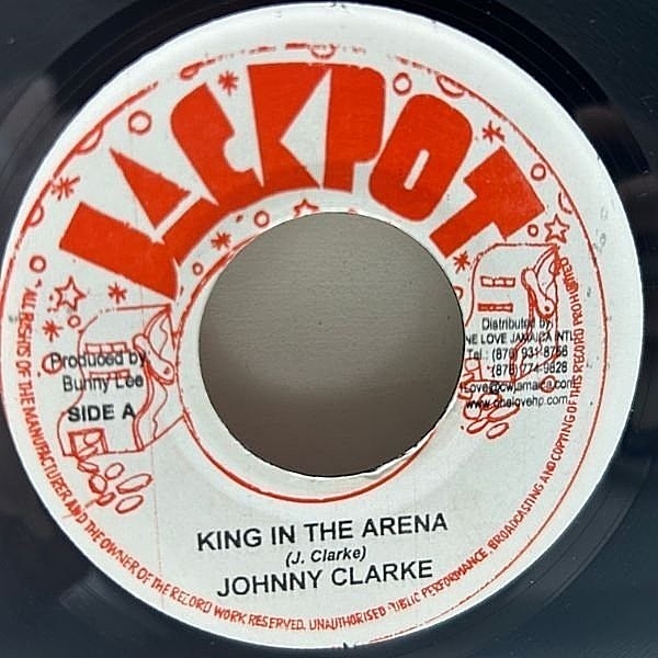 レコードメイン画像：【ドス黒い低音染み渡らすウィキッドチューン】JAプレス 7インチ JOHNNY CLARKE King In The Arena (Jackpot) ジョニー・クラーク 45RPM.