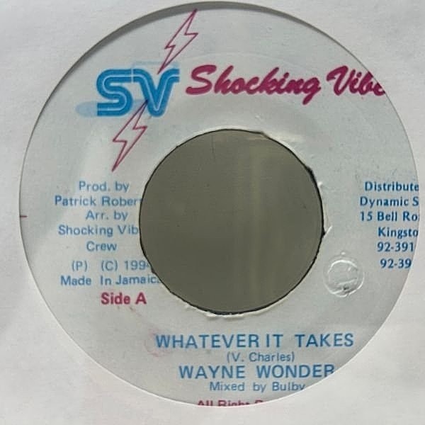 レコードメイン画像：【瑞々しさ100%の美声チューン】JAオリジナル 7インチ WAYNE WONDER Whatever It Takes ('94 Shocking Vibes) ウェイン・ワンダー 45RPM.