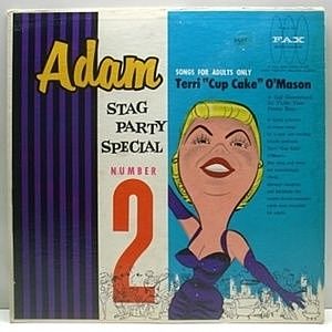 レコード画像：TERRI "Cup-Cake" O'MASON / Adam Stag Party 2 : Songs For Adults Only