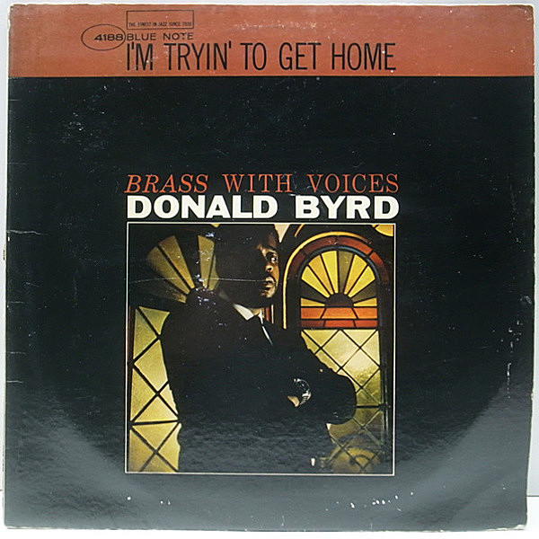 レコードメイン画像：MONO NEWYORK オリジナル DONALD BYRD I'm Tryin' To Get Home (Blue Note / BLP 4188) HERBIE HANCOCK, GRANT GREEN