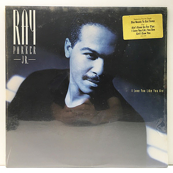 レコードメイン画像：シールド未開封!! '91年 USオリジナル RAY PARKER JR. I Love You Like You Are | She Needs To Get Some, No Matter What Happens ほか