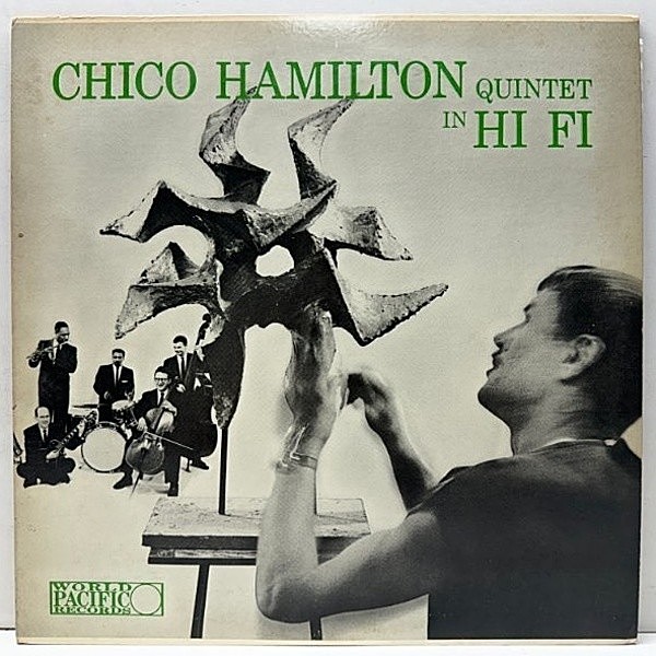 レコードメイン画像：美盤!!【MONO】CHICO HAMILTON QUINTET In Hi-Fi (Pacific Jazz PJ 1216) w/ JIM HALL, FRED KATZ モノラル JPN, King 限定プレス