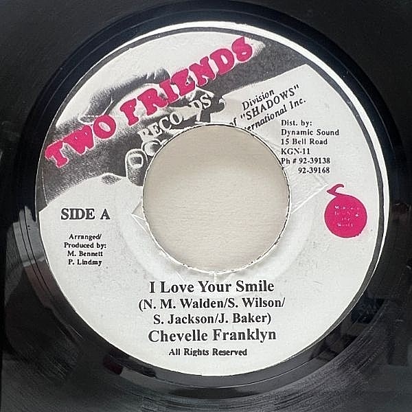 レコードメイン画像：JAプレス 7インチ CHEVELLE FRANKLYN I Love Your Smile ('92 Two Friends) ジャマイカンR&B／ソウル キュートな名曲カヴァー 45RPM.