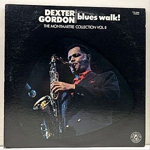 レコード画像：DEXTER GORDON / Blues Walk! The Montmartre Collection Vol. II