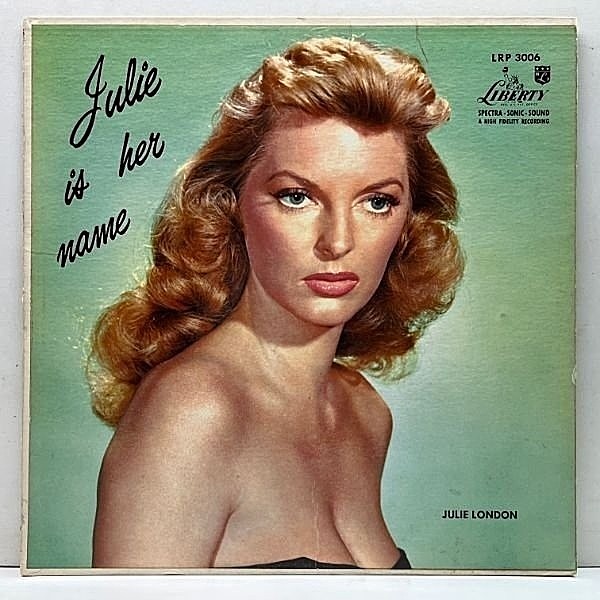 レコードメイン画像：レア!! 完全オリジナル MONO 初版 誤植ラベ JULIE LONDON Julie Is Her Name ('55 Liberty) 米モノラル 初回 写真入り コーティング