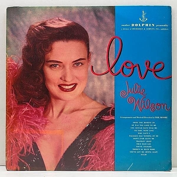 レコードメイン画像：【あのBILLIE HOLIDAYを彷彿させる気怠い歌唱が絶品】MONO USオリジナル JULIE WILSON Love ('56 Dolphin) w/Barry Galbraith, Milt Hinton