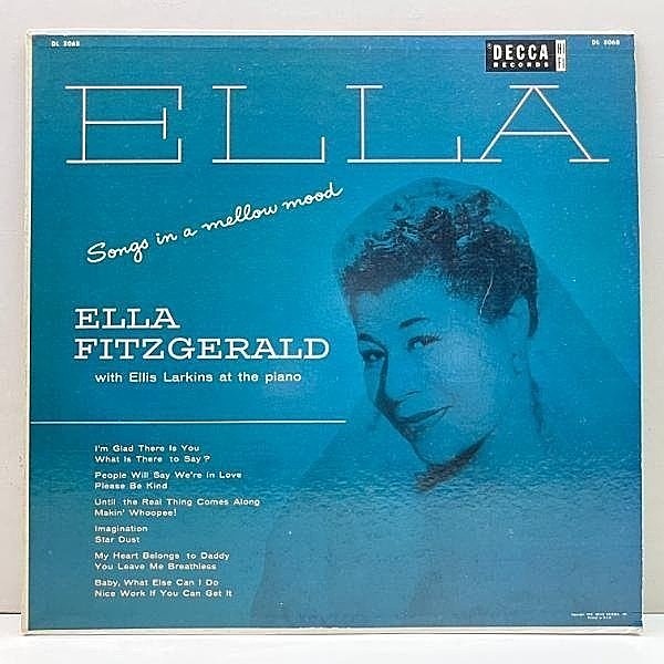 レコードメイン画像：レアな美品!! 203g 重量フラット 深溝 USオリジナル ELLA FITZGERALD w/ ELLIS LARKINS Songs In A Mellow Mood ('54 Decca) 初回プレス