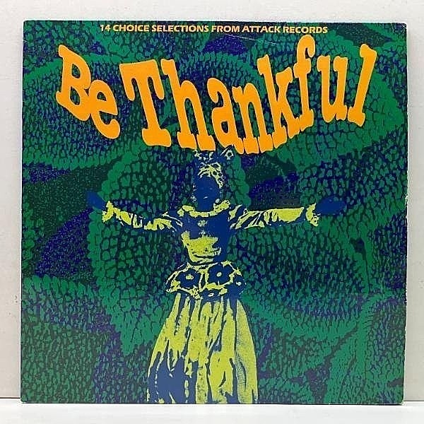 レコードメイン画像：【英国Attackが厳選するナイスチューン全14曲】UKオリジナル VARIOUS Be Thankful ('91 Attack) CORNELL CAMPBELL, LEE PERRY など