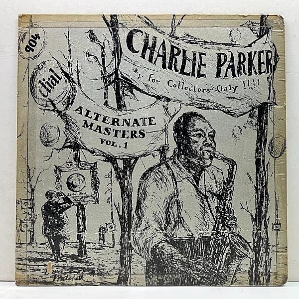 レコードメイン画像：入手難!! オリジナル CHARLIE PARKER Alternate Masters Vol.1 (Dial 904) '51年 原盤 チャーリー・パーカー 激レア・ダイアル・セッション
