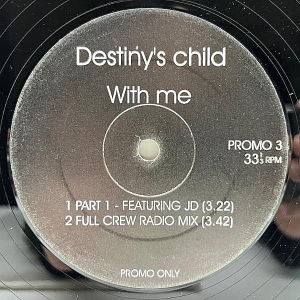 レコードメイン画像：プレイ良好!! UKプレス PROMO 12インチ DESTINY'S CHILD With Me ('01 RCA) JERMAINE DUPRI prod デスティニーズ・チャイルド 2nd.シングル