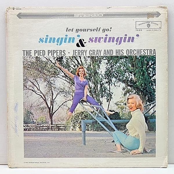 レコードメイン画像：良好盤!! USオリジナル PAT#スタンパー PIED PIPERS Singin' & Swingin' ('62 Warner) パイド・パイパース 米 初回 Stereo 金ラベル