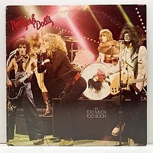 レコード画像：NEW YORK DOLLS / In Too Much Too Soon