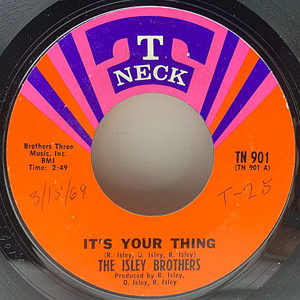 レコードメイン画像：プロモ 7'' USオリジナル ISLEY BROTHERS It's Your Thing / Don't Give It Away ('69 T-Neck) 特大ファンク・クラシック！