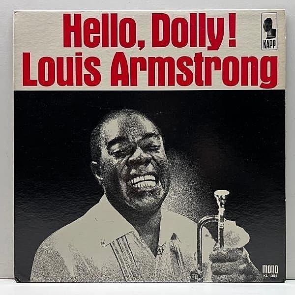レコードメイン画像：良好!! MONO 黒ツヤ USオリジナル LOUIS ARMSTRONG Hello Dolly! ('64 Kapp) サッチモ好き必携の名盤！ルイ・アームストロング 名盤