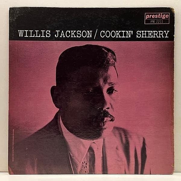 レコードメイン画像：USオリジナル MONO 深溝 RVG刻印 WILLIS JACKSON Cookin' Sherry (Prestige 7211) w/ Jack McDuff, Bill Jennings, Milt Hinton ほか