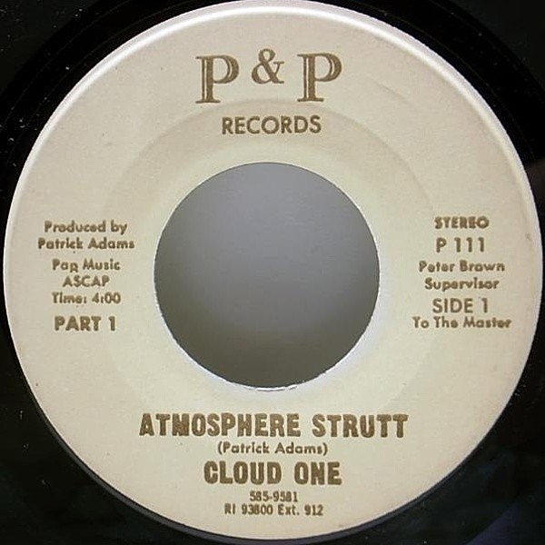 レコードメイン画像：7インチ CLOUD ONE Atmosphere Strutt  ('76 P&P) 45 RPM PATRICK ADAMS / NY MOOG DISCO 試聴