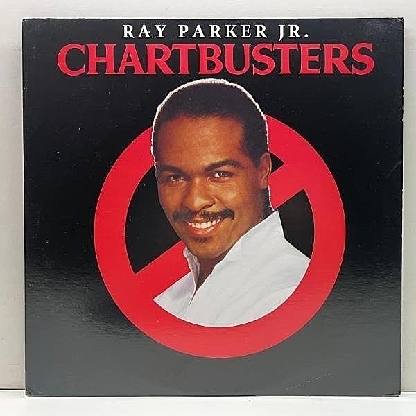 レコードメイン画像：【名曲 A Woman Needs Love】美品 RAY PARKER JR. Chartbusters ('84 Arista) レイ・パーカー Jr. チャートバスターズ Ghostbusters