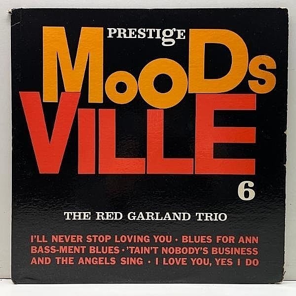 レコードメイン画像：【美再生・カゼヒキ無し】USオリジナル MONO RVG刻印 RED GARLAND TRIO MoodsVille 6 w/ Paul Chambers, Art Taylor 珠玉のピアノトリオ