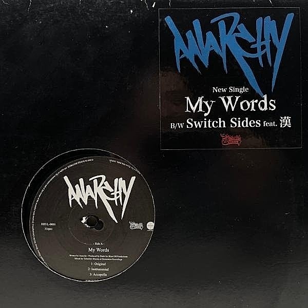 レコードメイン画像：国内 12インチ ANARCHY My Words / Switch Sides ('08 R-Rated) 漢 a.k.a. GAMI アナーキー Instrumental, Accapella ver.収録