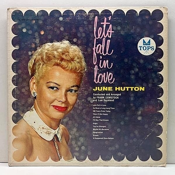 レコードメイン画像：USオリジナル Flat edge MONO JUNE HUTTON Let's Fall In Love ('58 Tops) 元PIED PIPERS ジューン・ハットン DAVE PELL prod. 作品