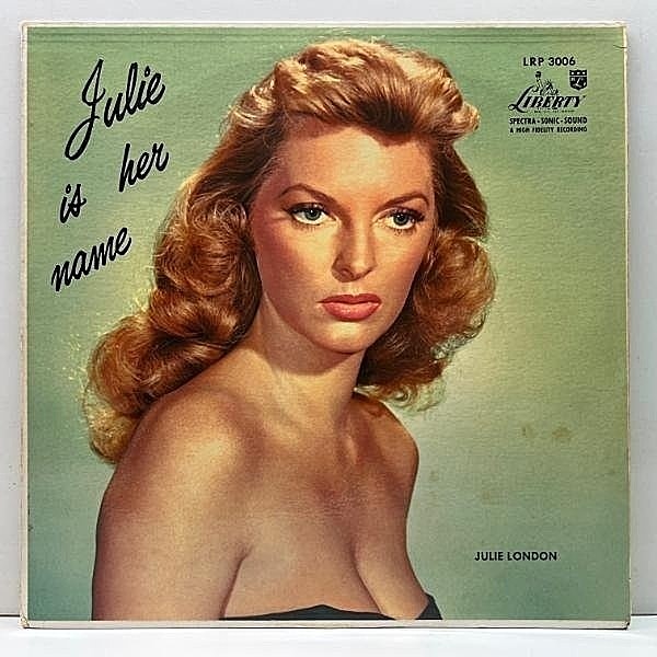 レコードメイン画像：良好!! MONO リング付きターコイズ USオリジナル JULIE LONDON Julie Is Her Name ('55 Liberty) 米モノラル 初回 写真入り コーティング