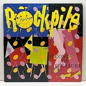レコード画像：ROCKPILE / Seconds Of Pleasure