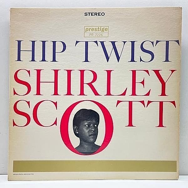 レコードメイン画像：USオリジナル MONO 深溝 RVG刻印 SHIRLEY SCOTT Hip Twist (Prestige PR 7226) w/ Stanley Turrentine, George Tucker, Otis Finch