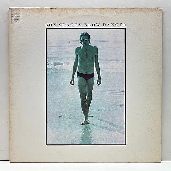 レコードメイン画像：極美盤!! 差替前 1st Beachジャケ 初版 KC規格 USオリジ BOZ SCAGGS Slow Dancer ('74 Columbia) AARON NEVILLE Hercules 激渋カヴァー