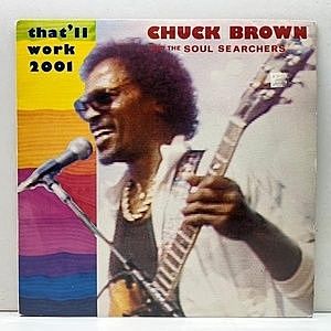 レコード画像：CHUCK BROWN & THE SOUL SEARCHERS / That'll Work (2001)
