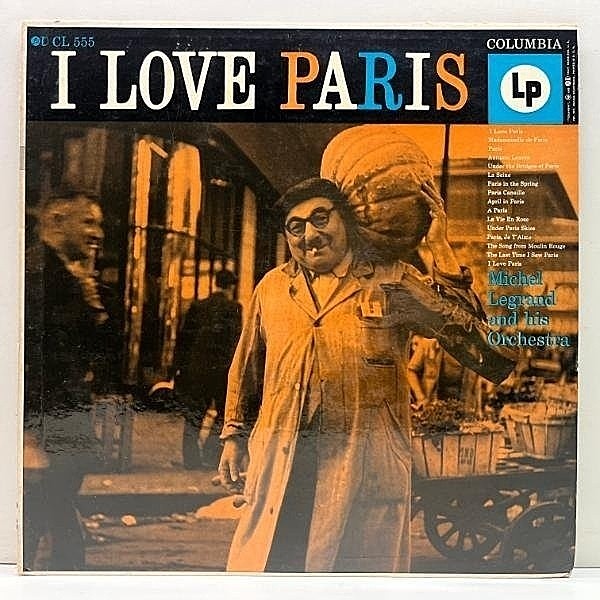 レコードメイン画像：【十分概ね良好】MONO マルーン 深溝 USオリジナル MICHEL LEGRAND I Love Paris (Columbia CL 555) 最高にロマンチックなエスプリラウンジ
