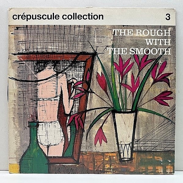 レコードメイン画像：【SUICIDE名曲のネオロカカヴァー収録】良好!! Crepuscule Collection 3 The Rough With The Smooth インダストリアル, ネオアコ 名コンピ