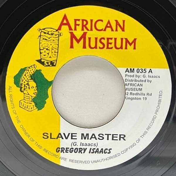 レコードメイン画像：【沁みる情感のコンシャスヴォーカル】美盤!! JAプレス GREGORY ISAACS Slave Master (African Museum) 映画 Rockers サントラ 45RPM.