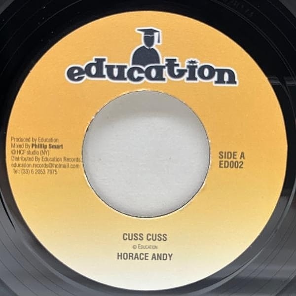 レコードメイン画像：美盤!! JAオリジナル 7インチ HORACE ANDY Cuss Cuss (Education ED 002) ホレス・アンディ ゼロ年代以降のフランス録音 45RPM.