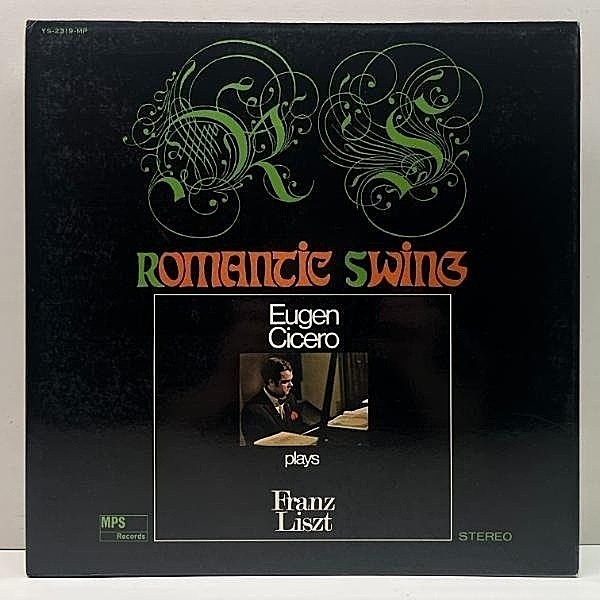 レコードメイン画像：美品 GFコート EUGEN CICERO Romantic Swing - Plays Franz Liszt (MPS) オイゲン・キケロ／プレイズ・フランツ・リスト JPNプレス LP
