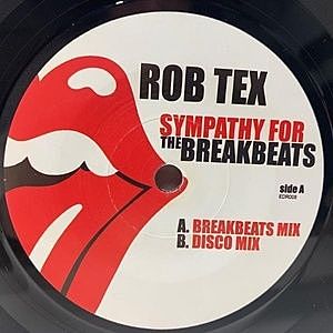 レコード画像：ROB TEX / ROLLING STONES / Sympathy For The Breakbeats