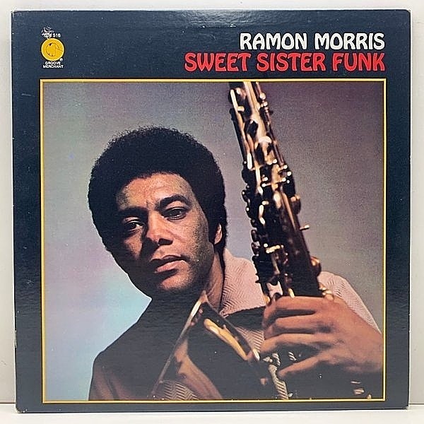 レコードメイン画像：美盤!! USオリジナル RAMON MORRIS Sweet Sister Funk ('73 Groove Merchant) ラモン・モリス唯一のアルバム！ジャズファンク名作