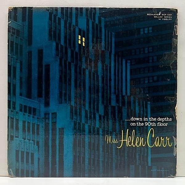 レコードメイン画像：USオリジナル 10インチ FLAT リーフ 深溝 Miss HELEN CARR Down In The Depths On The 90th Floor ('55 Bethlehem BCP 1027) ヘレン・カー