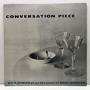 レコード画像：DICK HYMAN / Conversation Piece - The Music Of Noel Coward